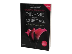 pideme lo que quieras ahora y siempre en tamaño grande PÍDEME LO QUE QUIERAS ahora y siempre - Megan Maxwell